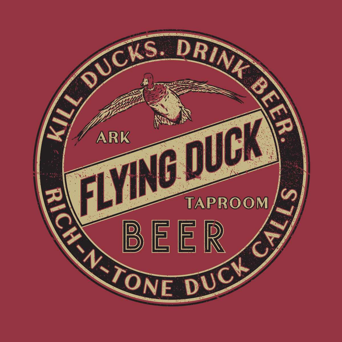 Kill Ducks Drink Beer - Crimson