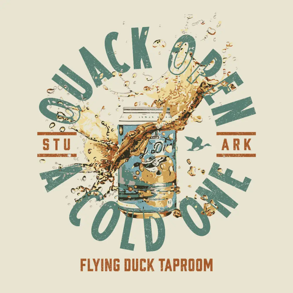Quack Open A Cold One T-Shirt